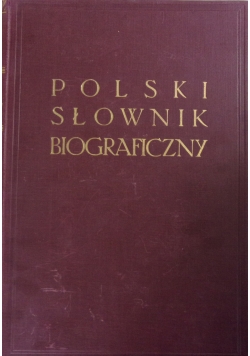 Polski słownik Biograficzny Tom I, 1935 r.