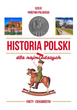 Historia Polski dla najmłodszych