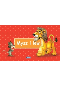 Bajki Ezopa. Mysz i lew