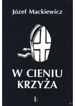 W cieniu krzyża
