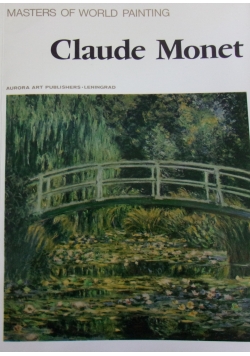 Masters of world painting Claude Monet