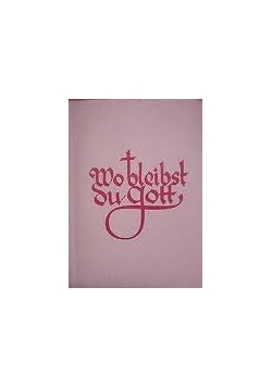 Wo bleibst du, Gott, 1931 r.