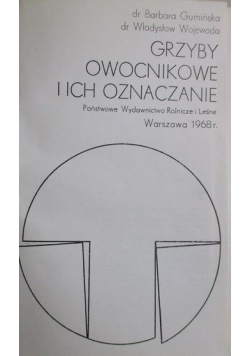 Grzyby owocnikowe i ich oznaczenie