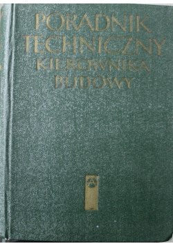 Poradnik techniczny kierownika budowy