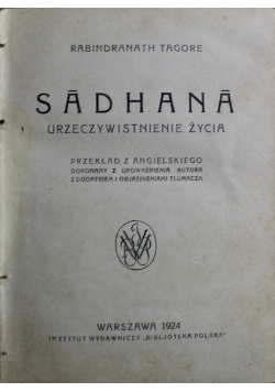 Sadhana Urzeczywistnienie Życia 1924 r