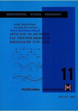 Optyczne właściwości faz niewspółmiernych kryształów typu A2MX4