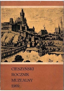 Cieszyński rocznik muzealny 1969