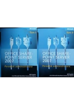 Office Share-Point Server 2007 ,Tom I,II