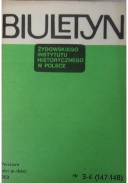 Biuletyn żydowskiego instytutu historycznego w Polsce, nr 3-4/ 147-148