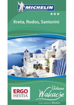 Udane wakacje - Kreta, Rodos i Santorini Wyd. I