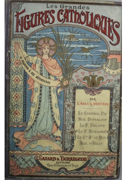 Les Grandes Figures Catholiques du temps present 1895 r.