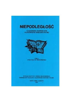 Niepodległość czasopismo poświęcone najnowszym dziejom Polski