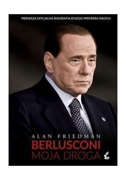 Berlusconi. Moja droga