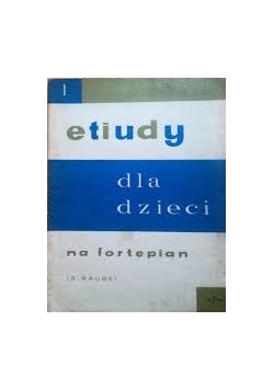 Etiudy dla dzieci na fortepian