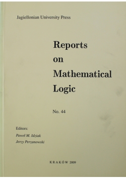 Reports on Mathematical Logic Nr 44