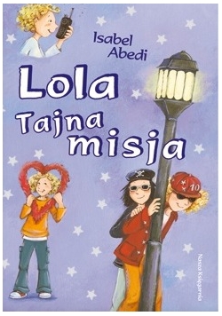 Lola: Tajna misja