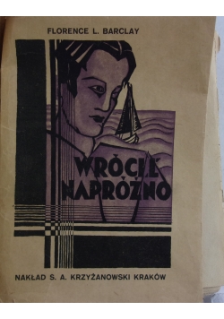 Wrócił napróżno, 1929 r