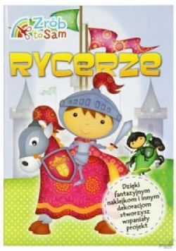 Zrób to sam - Rycerze