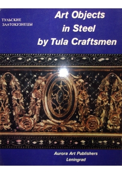 Art object in steel by tula craftsmen