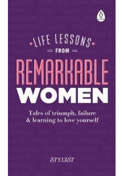 Life Lessons from Remarkable Women