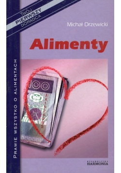 Alimenty Prawie wszystko o alimentach