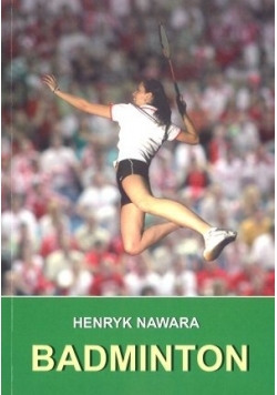 Badminton + dedykacja Nawary
