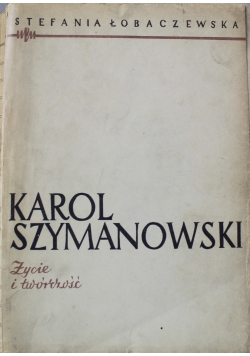 Karol Szymanowski Życie i twórczość 1950 r.