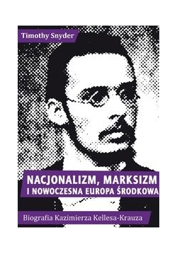 Nacjonalizm marksizm i nowoczesna Europa Środkowa