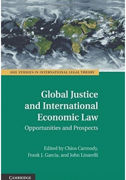 Global Justice and International Economic Law