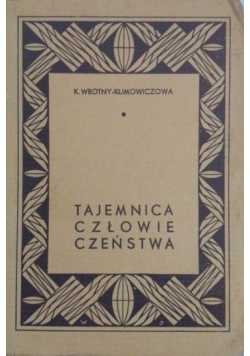 Tajemnica człowieczeństwa, 1937 r.