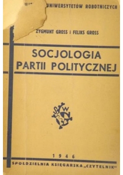 Socjologia Partii Politycznej, 1946r.