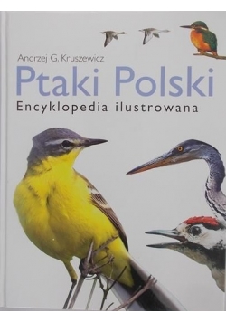 Ptaki Polski. Encyklopedia ilustrowana + płyta CD, Nowa