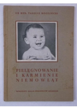 Pielęgnowanie i karmienie niemowląt