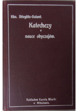 Katechezy o nauce obyczajów,  1909 r.