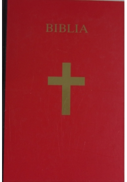 Biblia Pismo Święte Starego i Nowego Testamentu