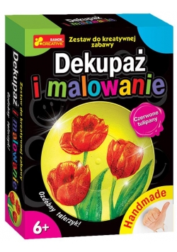 Handmade - Dekupaż i malowanie. Czerwone tulipany