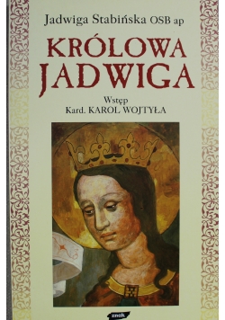 Jadwiga Stabańska OSB Królowa Jadwiga
