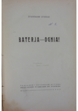 Baterja- Ognia!, 1933r.