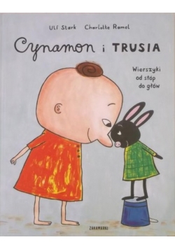 Cynamon i Trusia, Nowa