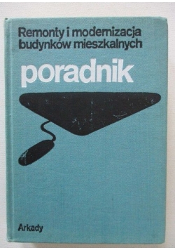 Remonty i modernizacja budynków mieszkalnych