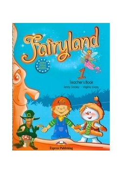 Fairyland 1 Teacher's Book: Szkoła podstawowa