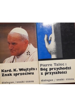 Znak sprzeciwu/ Bóg przychodzi z przyszłości