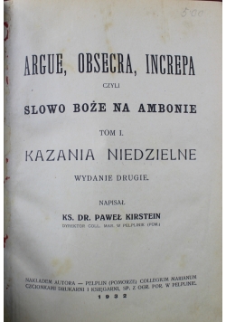 Argue Obsecra Increpa czyli Słowo Boże na ambonie 1932 r.