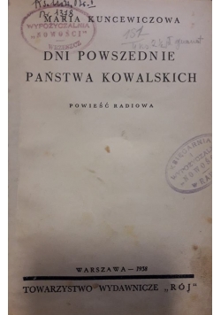 Dni Powszednie Państwa Kowalskich , 1938 r.