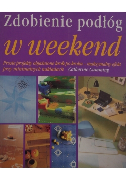 Zdobienie podług w weekend