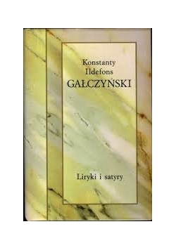 Gałczyński, liryki i satyry