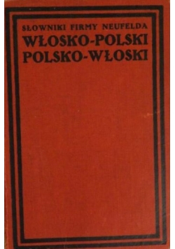 Słownik firmy Neufelda Włosko-Polski  Polsko- Włoski