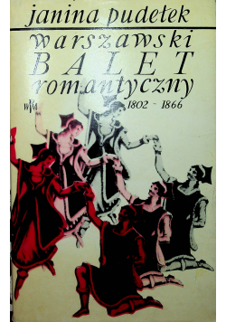 Warszawski Balet romantyczny 1802 - 1866