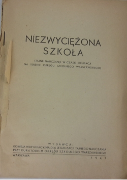 Niezwyciężona szkoła, 1947 r.