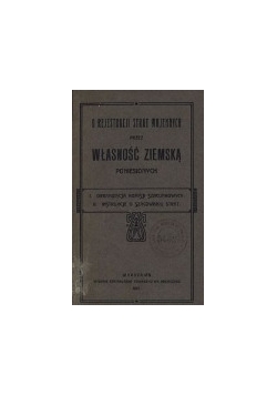 O Rejestracji strat wojenych przez Własność Ziemską ,1914r.
